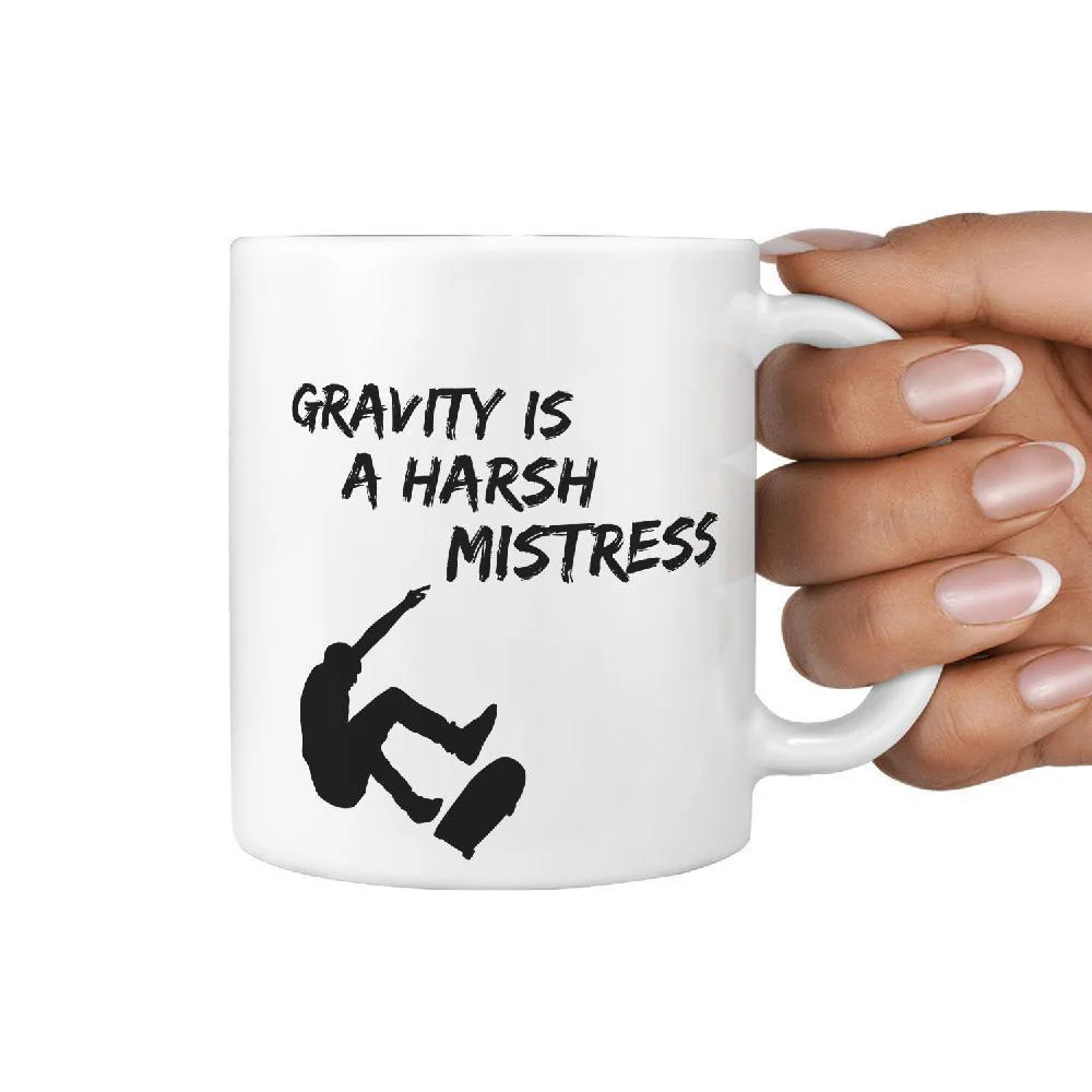 Gravity is a Harsh Mistress Skate Mug | Great gift for skateboarder - Image 3