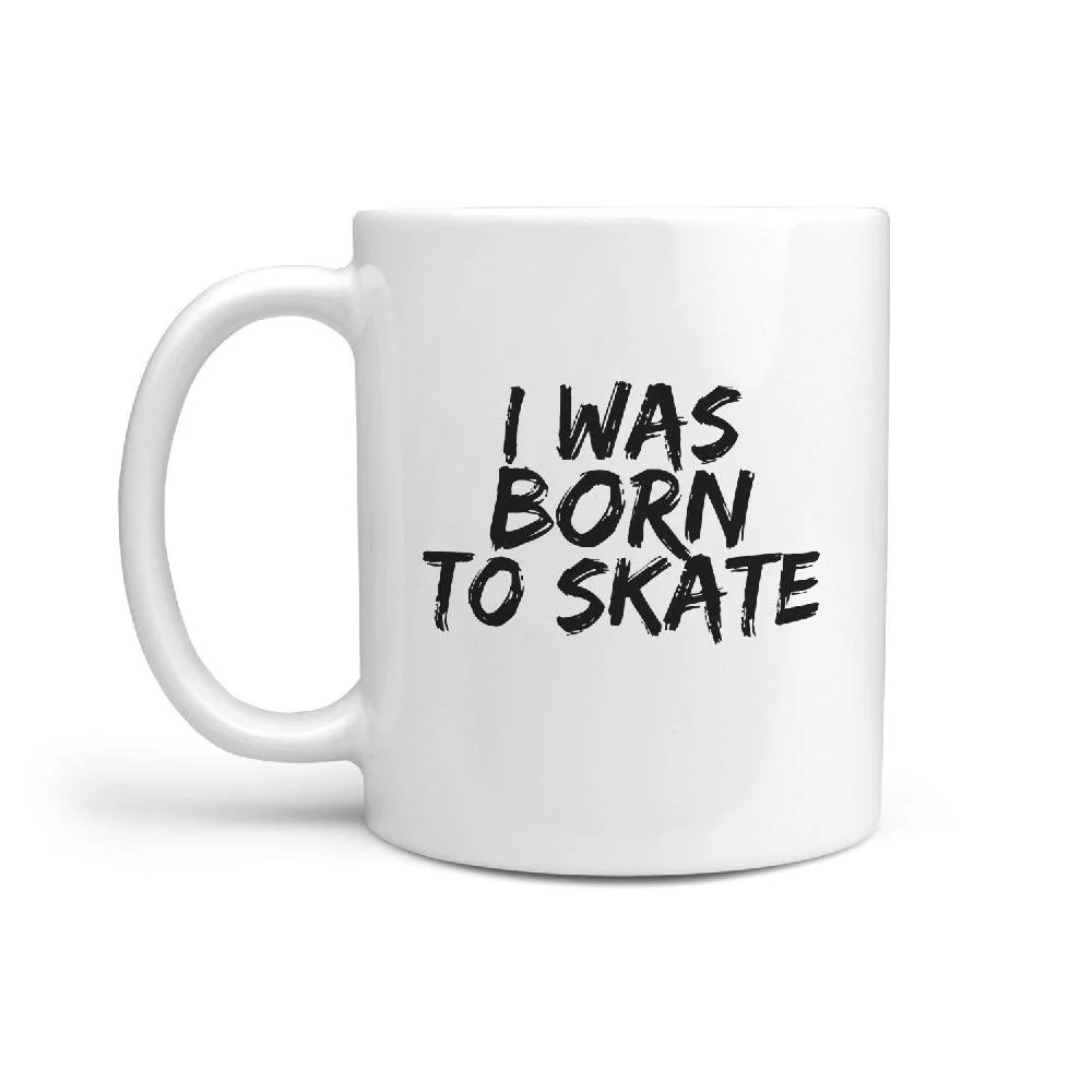 I Was Born To Skate | Coffee Tea Mug Great Gift Idea for skateboarder - Image 2