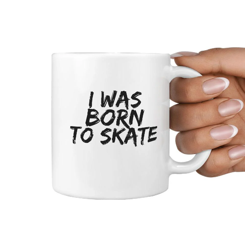 I Was Born To Skate | Coffee Tea Mug Great Gift Idea for skateboarder - Image 3